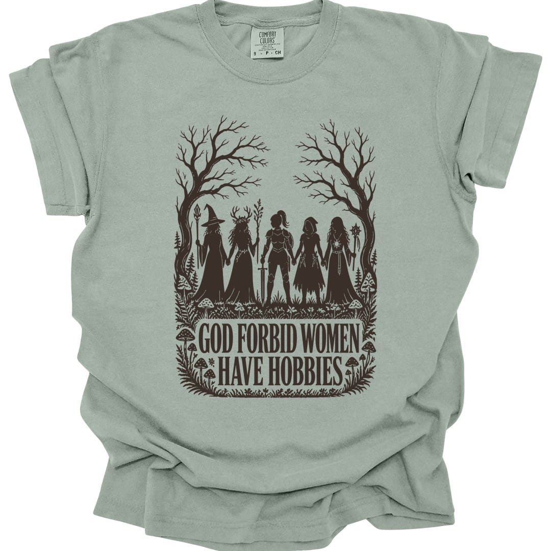 Women Have Hobbies T-Shirt