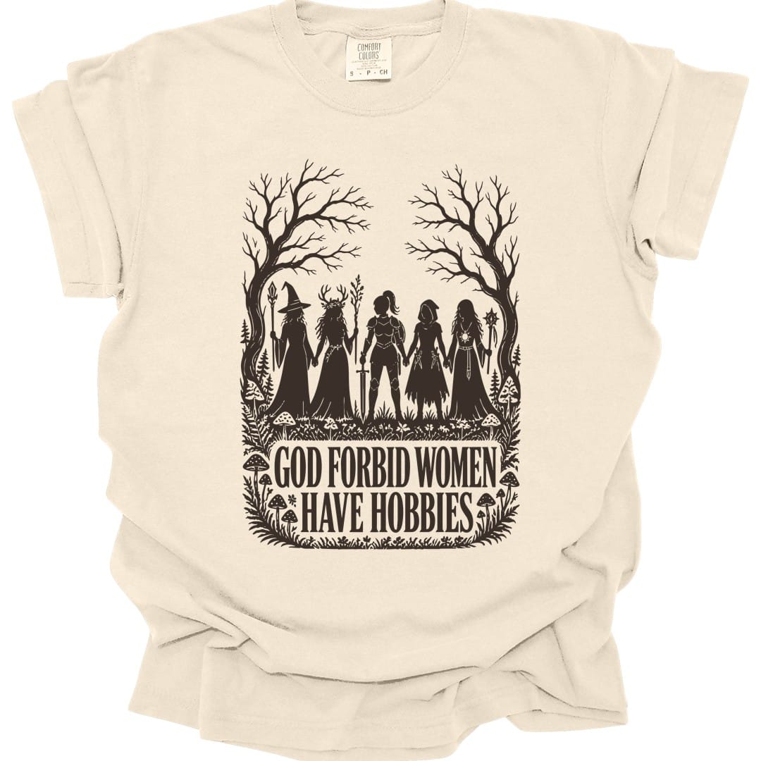 Women Have Hobbies T-Shirt
